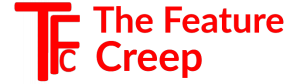 The Feature Creep